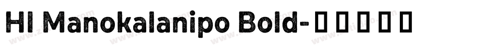 HI Manokalanipo Bold字体转换